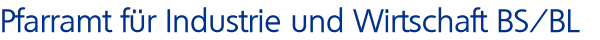 Pfarramt fr Industrie und Wirtschaft BS/BL
